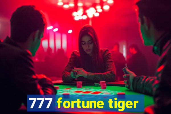 777 fortune tiger